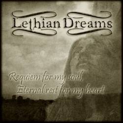 Lethian Dreams : Requiem for My Soul, Eternal Rest for My Heart